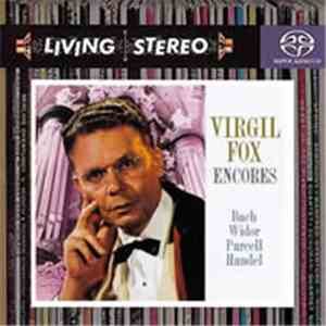 Virgil Fox - Virgil Fox Encores