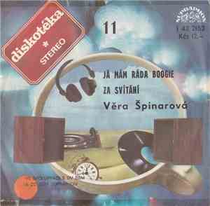 Věra Špinarová - Já Mám Ráda Boogie / Za Svítání