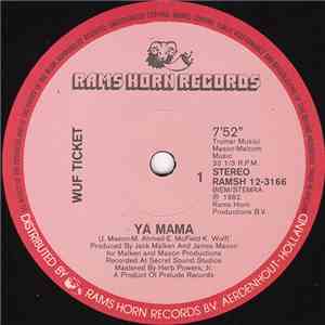 Wuf Ticket - Ya Mama