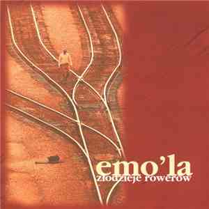 Złodzieje Rowerów - Emo'la