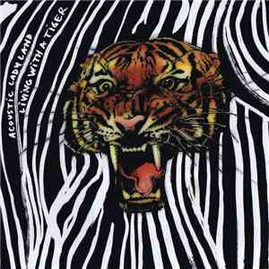 Acoustic Ladyland - Living With A Tiger