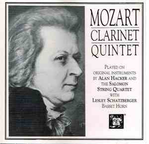 Alan Hacker / Lesley Schatzberger / The Salomon String Quartet - Mozart Cla ...