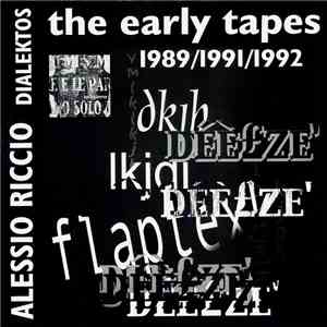 Alessio Riccio - Dialektos - The Early Tapes 1989/1991/1992