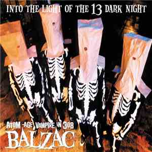 Balzac - Into The Light Of The 13 Dark Night