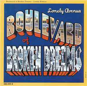 Boulevard Of Broken Dreams - Lonely Avenue