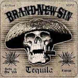 Brand New Sin - Tequila