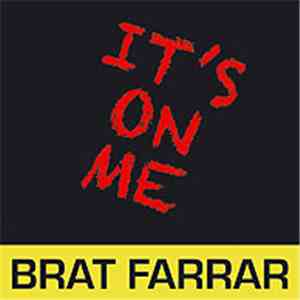 Brat Farrar - It's On Me