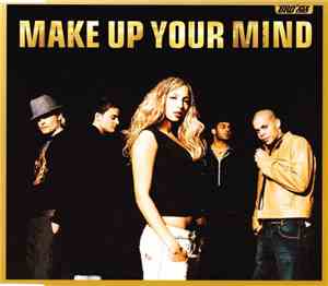 Bro'Sis - Make Up Your Mind