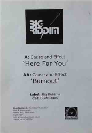 Cause & Effect  - Here For You / Burnout
