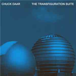 Chuck Daar - The Transfiguration Suite