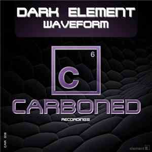 Dark Element  - Waveform