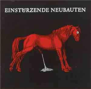 Einstuerzende Neubauten - Haus Der Luege