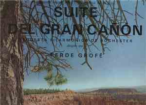 Ferde Grofe - Suite Del Gran Cañón