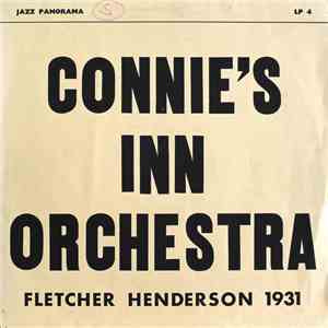 Fletcher Henderson And His Connie's Inn Orchestra - Connie's Inn Orchestra  ...