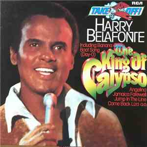 Harry Belafonte - The King Of Calypso