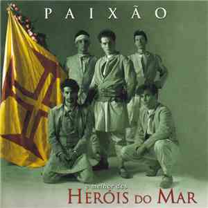 Heróis Do Mar - Paixão - O Melhor Dos Heróis Do Mar