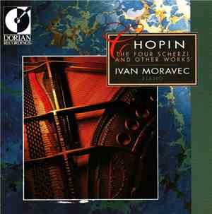 Ivan Moravec, Chopin - The Four Scherzi And Other Works