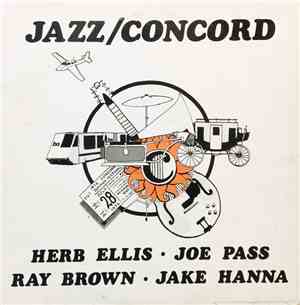 Joe Pass, Ray Brown, Jake Hanna, Herb Ellis - Jazz/Concord