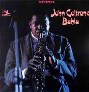 John Coltrane - Bahia