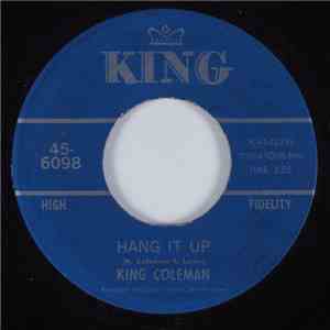 King Coleman - Hang It Up / Three Soulful Mice