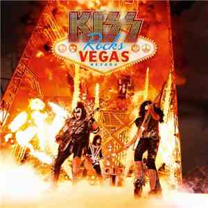 Kiss - Kiss Rocks Vegas