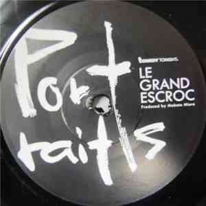 Le Grand Escroc - Portraits EP 1