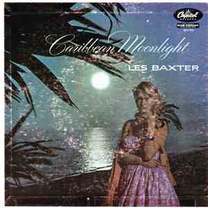 Les Baxter And His Orchestra - Caribbean Moonlight