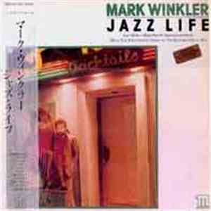 Mark Winkler - Jazz Life