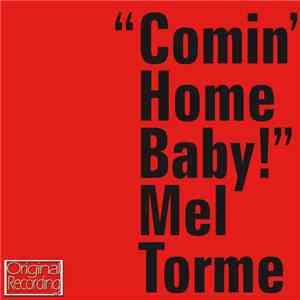 Mel Torme - Comin' Home Baby!