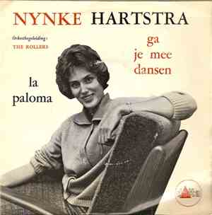 Nynke Hartstra And The Rollers  - La Paloma / Ga Je Mee Dansen