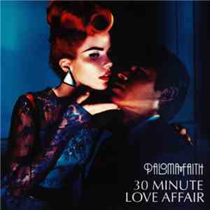 Paloma Faith - 30 Minute Love Affair
