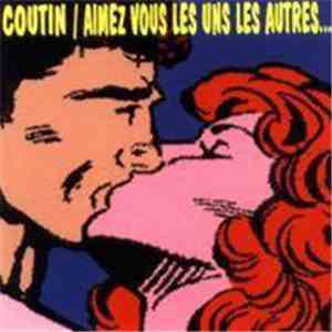 Patrick Coutin - Aimez Vous Les Uns Les Autres