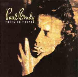 Paul Brady - Trick Or Treat