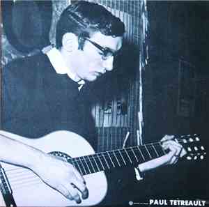 Paul Tétreault - Paul Tétreault