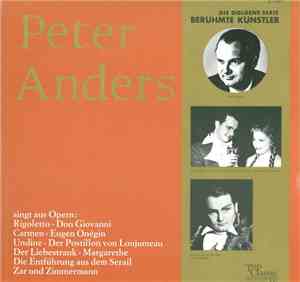 Peter Anders  - Peter Anders Singt Aus Opern