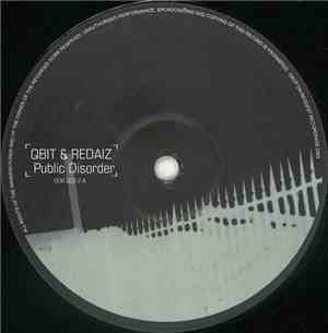 Qbit / Redaiz - Public Disorder / Eternal Loving