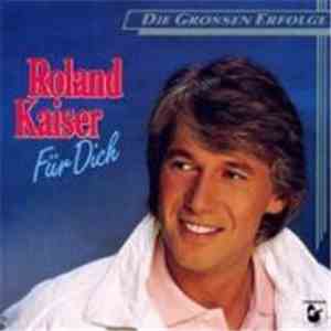 Roland Kaiser - Für Dich