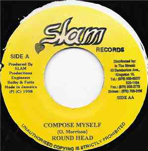 Round Head / General B - Compose Myself / Preaure Dem
