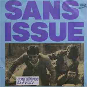 Sans Issue - Auto Défense / Funky City