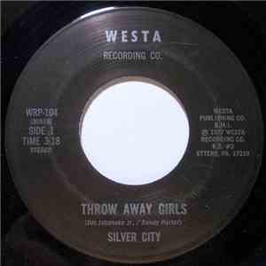Silver City  - Throw Away Girls