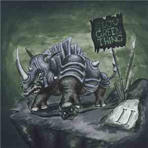 Slow Green Thing - II