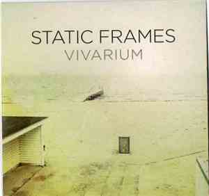 Static Frames - Vivarium