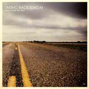 Taking Back Sunday - Notes From The Past