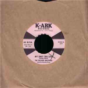 The Dillard Brothers - My Only Tru Love/Dougs Breakdown