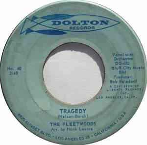 The Fleetwoods - Tragedy / Little Miss Sad One
