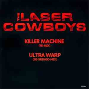 The Laser Cowboys - Killer Machine (Re-Mix)