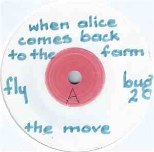 The Move - When Alice Comes Back To The Farm