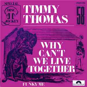 Timmy Thomas - Why Can't We Live Together