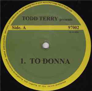 Todd Terry - To Donna / Learn How To Fly