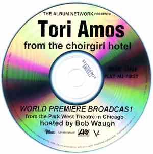Tori Amos - From The Choirgirl Hotel - World Premiere Broadcast